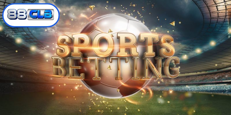 Các loại hình tỷ lệ cược phổ biến hiện nay